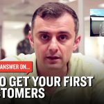 Business Tips: How to Get Your First 10 Customers
