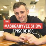 Business Tips: #AskGaryVee Episode 188: Business Networking 101, Yelp Advertising & The #AskGaryVee Book