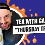 Business Tips: Tea with GaryVee - Thursday 9:00am ET | 6-25-2020