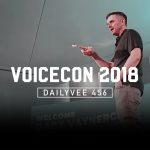 Business Tips: What Does Your Business SOUND Like? | DailyVee 456 at VoiceCon 2018