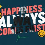 Business Tips: Why You Need to Put Your Own Happiness First